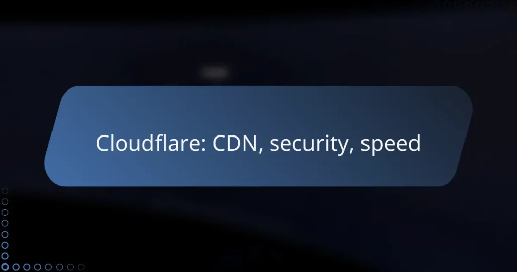 Cloudflare: CDN, security, speed