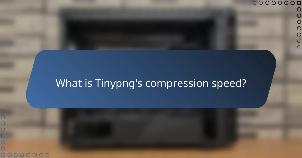 What is Tinypng's compression speed?